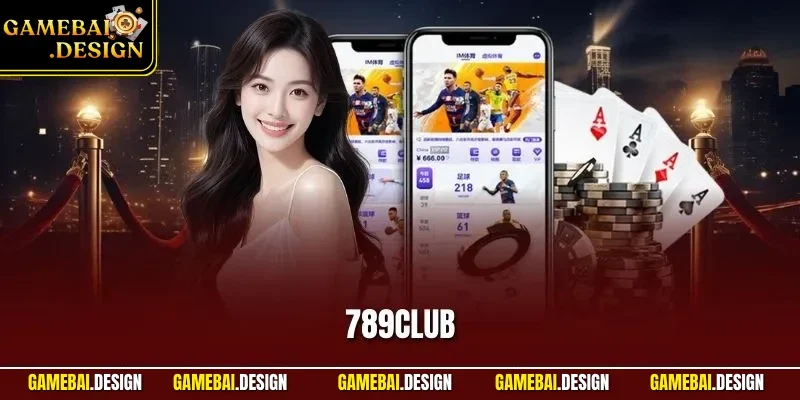 789CLUB – Đánh Giá Chi Tiết Cổng Game Giải Trí Uy Tín 2026 1 789club